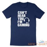 can t hear you i m gaming shirt gift funny video gamer headset tshirt humor 5.jpg