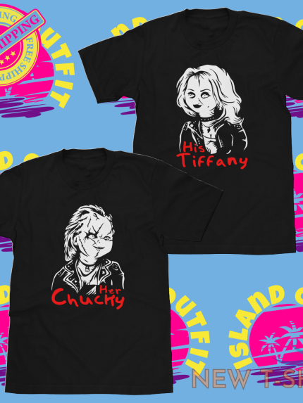 child s play couples shirts her chucky his tiffany tee valentine s anniversary 0.png