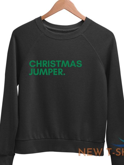 christmas jumper funny unisex xmas sweater novelty slogan ugly sweatshirt top 1.jpg