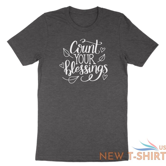 count your blessings shirt blessed t shirt gift thankful autumn fall family tee 4.jpg