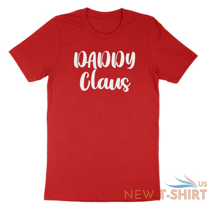 daddy claus shirt cute christmas t shirt gift for dad father family xmas tee 7.jpg