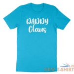 daddy claus shirt cute christmas t shirt gift for dad father family xmas tee 9.jpg