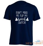 don t make me flip my witch switch t shirt halloween broomstick wand spell 3087 1.jpg