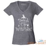 drink up witches women s v neck t shirt funny halloween witch costume boos tee 6.jpg