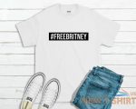 freebritney t shirt britney spears movement woman pop music tee top xmas gift 3.jpg