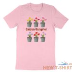 funny garden shirt garden gangster tshirt tee gift for plant lover for gardener 6.jpg