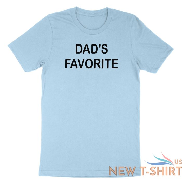 funny sibling dad s favorite child shirt dad s favorite t shirt fathers day gift 1.jpg