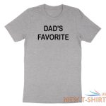 funny sibling dad s favorite child shirt dad s favorite t shirt fathers day gift 3.jpg