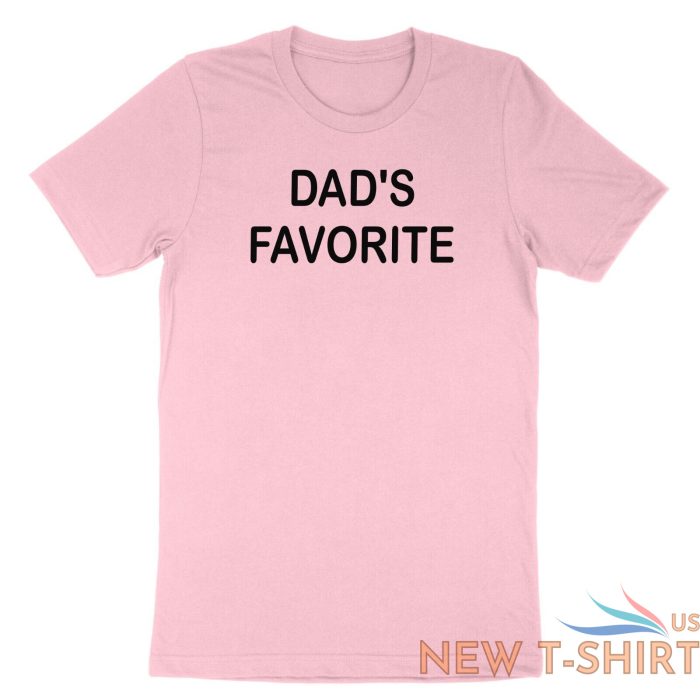 funny sibling dad s favorite child shirt dad s favorite t shirt fathers day gift 6.jpg