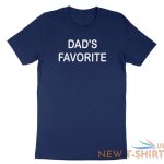 funny sibling dad s favorite child shirt dad s favorite t shirt fathers day gift 7.jpg