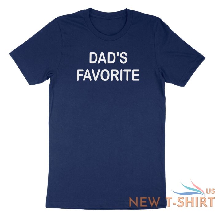 funny sibling dad s favorite child shirt dad s favorite t shirt fathers day gift 7.jpg