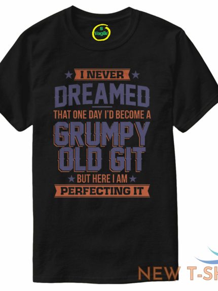 funny t shirts men s grumpy old git t shirt dad grandad uncle birthday tshirt 1.jpg