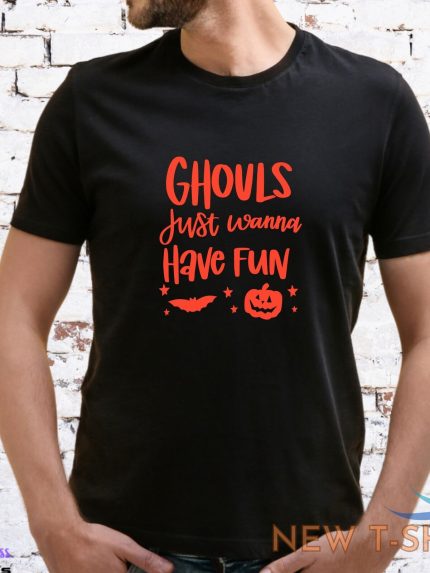 ghouls just wanna have fun t shirt halloween autumn ghost unisex lady fit 1 1.jpg