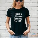 ghouls just wanna have fun t shirt halloween autumn ghost unisex lady fit 2 0.jpg