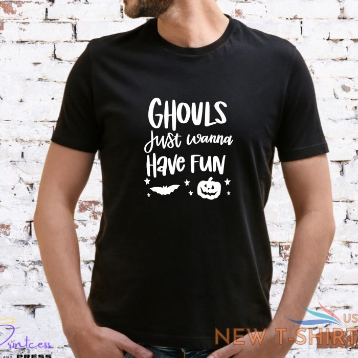 ghouls just wanna have fun t shirt halloween autumn ghost unisex lady fit 2 1.jpg