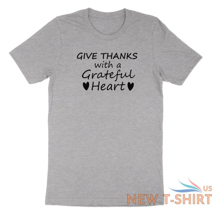 give thanks with a grateful heart shirt thankful t shirt casual tee give thanks 3.jpg