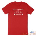 give thanks with a grateful heart shirt thankful t shirt casual tee give thanks 9.jpg