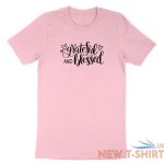 grateful and blessed shirt blessed t shirt print religious be grateful christian 1.jpg