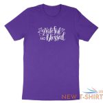 grateful and blessed shirt blessed t shirt print religious be grateful christian 8.jpg