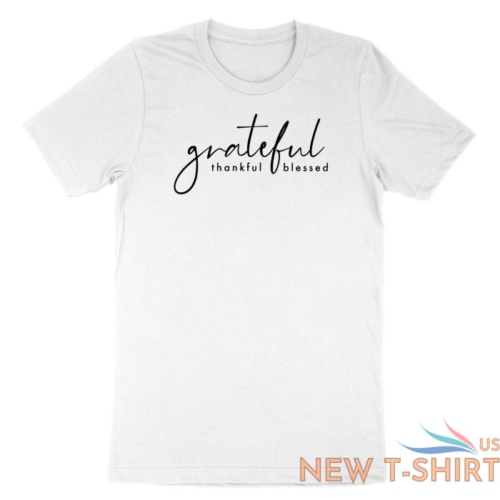 grateful thankful blessed shirt positive vibes tshirt thanksgiving inspirational 2.jpg