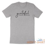 grateful thankful blessed shirt positive vibes tshirt thanksgiving inspirational 3.jpg