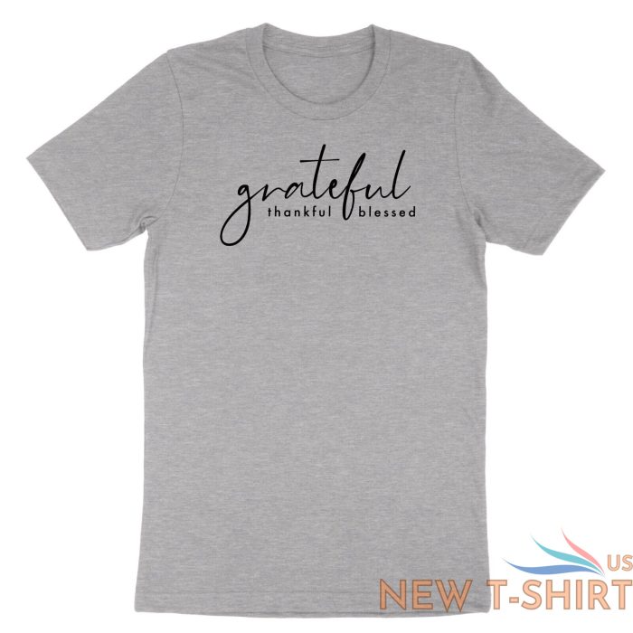 grateful thankful blessed shirt positive vibes tshirt thanksgiving inspirational 3.jpg