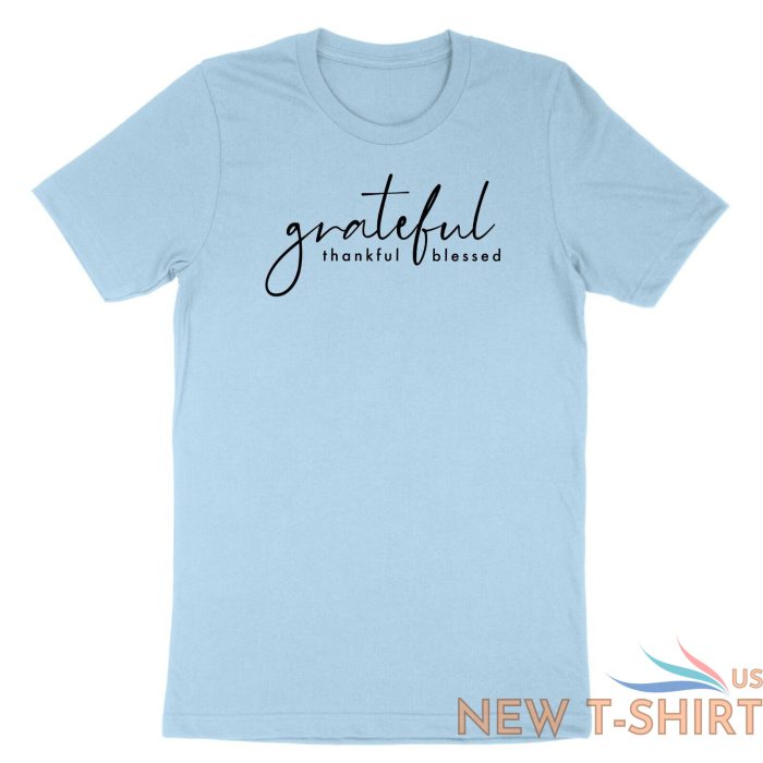 grateful thankful blessed shirt positive vibes tshirt thanksgiving inspirational 4.jpg