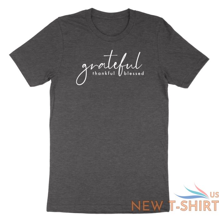 grateful thankful blessed shirt positive vibes tshirt thanksgiving inspirational 5.jpg