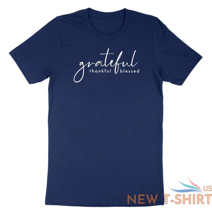 grateful thankful blessed shirt positive vibes tshirt thanksgiving inspirational 7.jpg