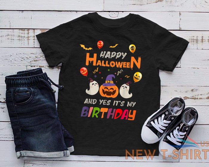 happy halloween and yes it s my birthday funny pumpkin lover t shirt 2.jpg