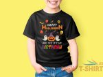 happy halloween and yes it s my birthday funny pumpkin lover t shirt 3.jpg