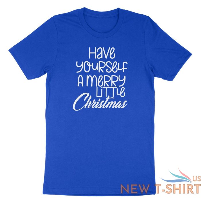 have yourself a merry little christmas shirt holiday xmas t shirt gift party 8.jpg