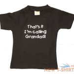 hazy blue kids t shirts thats it i m calling grandad grandma nanny slogan 1.jpg