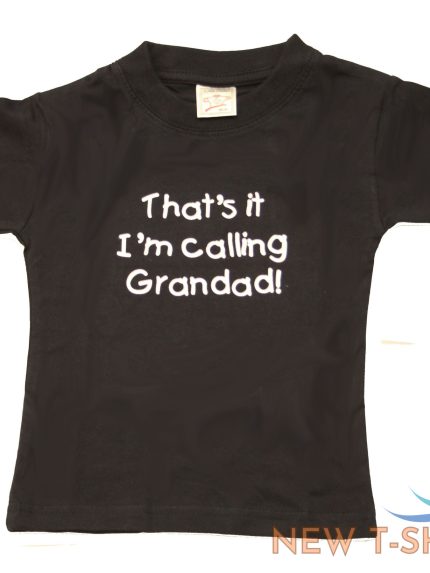 hazy blue kids t shirts thats it i m calling grandad grandma nanny slogan 1.jpg