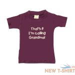 hazy blue kids t shirts thats it i m calling grandad grandma nanny slogan 8.jpg