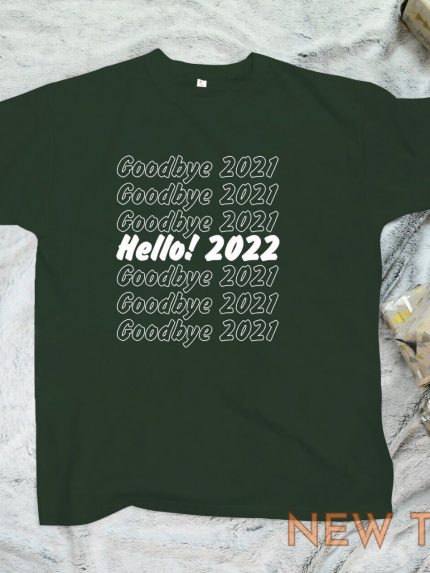 hello 2022 goodbye 2021 t shirt new year party gift festive christmas tee shirt 0.jpg