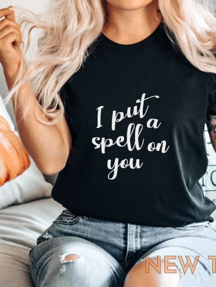i put a spell on you halloween party scary funny t shirt tee costume top unisex 0.jpg