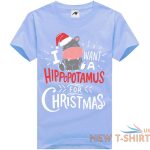 i want a hippopotamus for christmas print t shirt mens kids short sleeve top 5.jpg