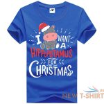 i want a hippopotamus for christmas print t shirt mens kids short sleeve top 6.jpg