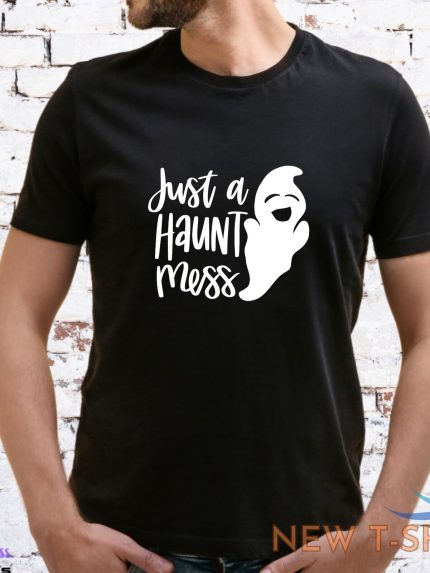 just a haunt mess t shirt amber motif halloween autumn ghost unisex lady fit 1.jpg