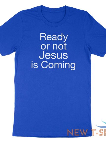 love my life shirt custom ready or not jesus is coming t shirt religious christ 0.jpg