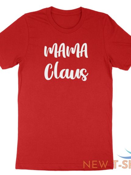 mama claus shirt cute christmas t shirt gift for mammy mom family xmas tee 0.jpg