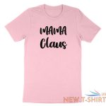 mama claus shirt cute christmas t shirt gift for mammy mom family xmas tee 4.jpg