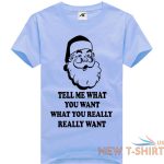 mens christmas tell me what you want printed t shirt boys crew neck xmas top 6.jpg