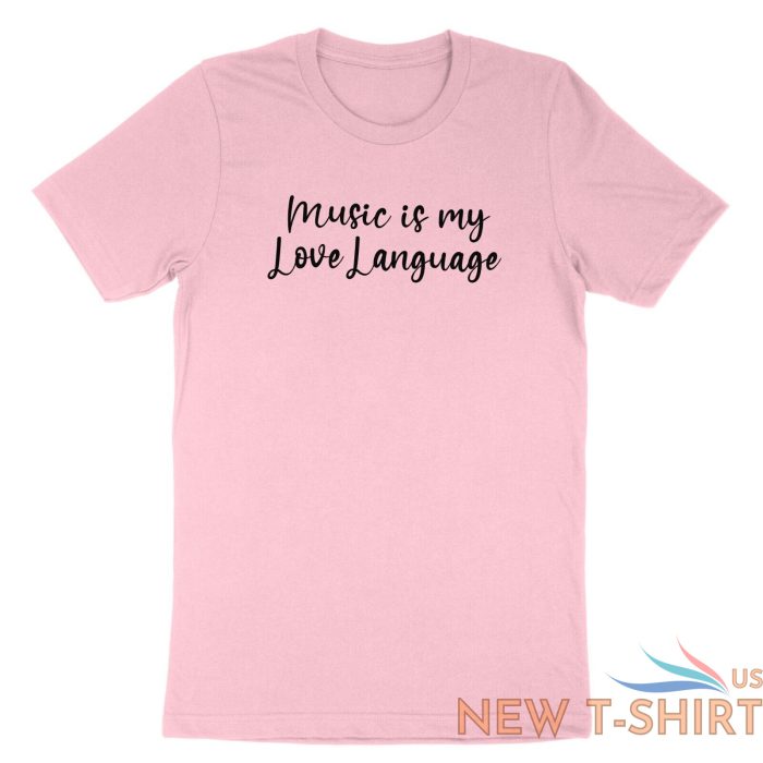 music t shirt music is my love language shirt musician music love tee saying 0.jpg