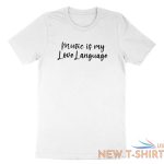 music t shirt music is my love language shirt musician music love tee saying 2.jpg