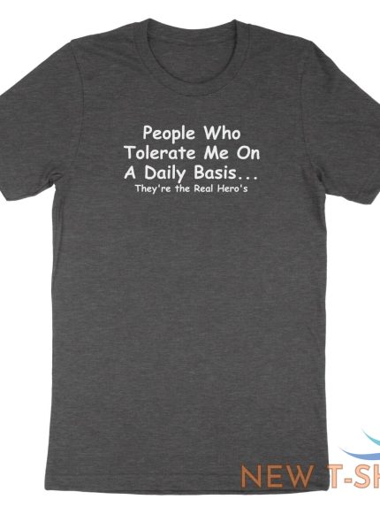 quotes sarcastic shirt people who tolerate me on a daily basis novelty t shirt 0.jpg