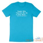 quotes sarcastic shirt people who tolerate me on a daily basis novelty t shirt 9.jpg