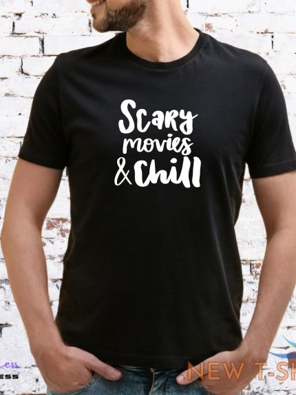 scary movies and chill t shirt white motif halloween unisex lady fit 1.jpg