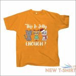 this is jolly enough christmas t shirt cat lovers xmas festive gift tees 2 4xl 6.jpg